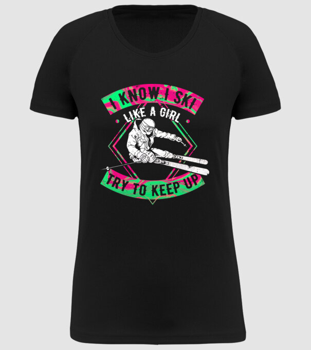 Skiing like a girl model negru pe tricou