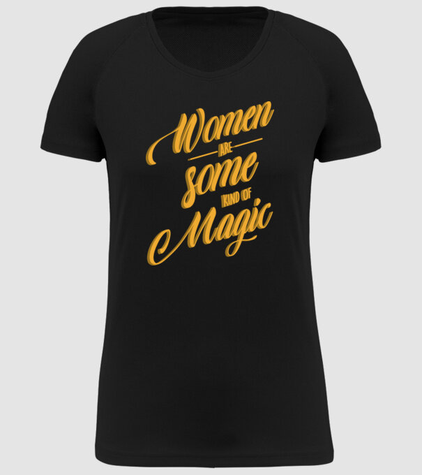 Women are magic model negru pe tricou