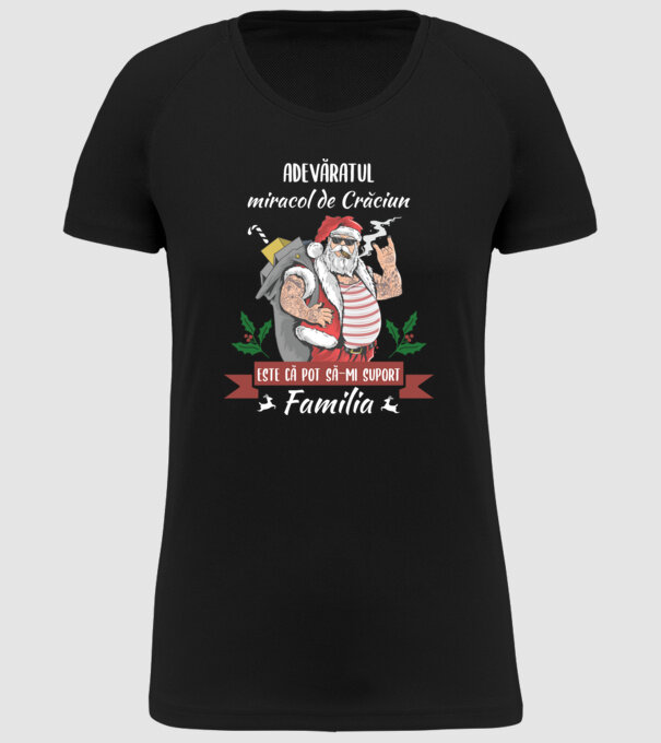 adevăratul miracol de Crăciun este că pot să-mi suport familia model negru pe tricou