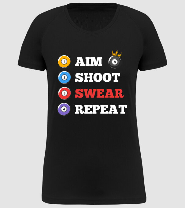 Aim swear shoot repeat - biliard v2 model negru pe tricou