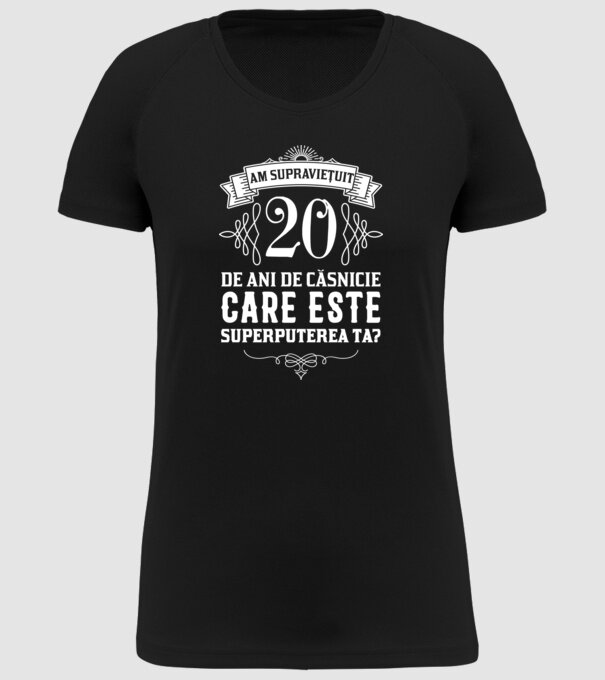 Am supraviețuit 20 de ani de căsnicie - care este superputerea ta? model negru pe tricou