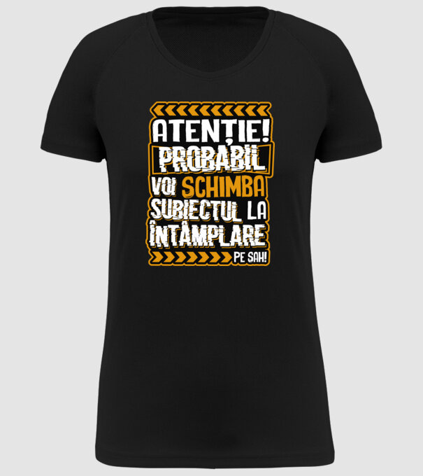 Atenție, probabil voi schimba subiectul la întâmplare pe șah model negru pe tricou