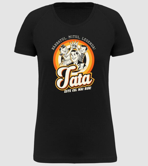 Bărbatul, mitul, legenda! Tata este cel mai bun! model negru pe tricou