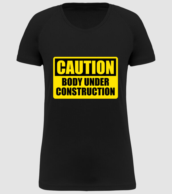 Caution Body Under Construction model negru pe tricou