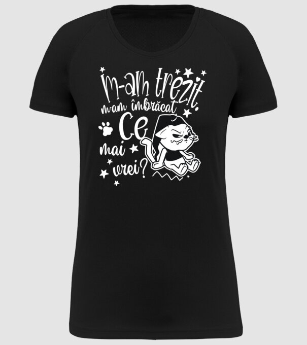 Ce mai vrei? model negru pe tricou