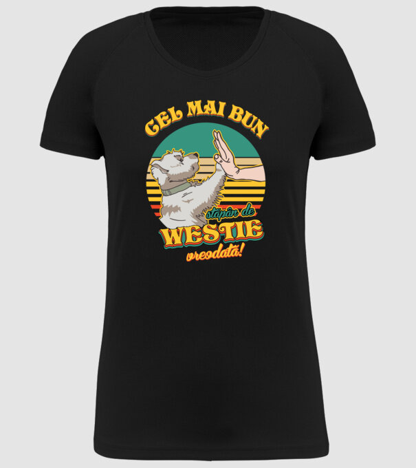 Cel mai bun stăpân de westie vreodată! model negru pe tricou