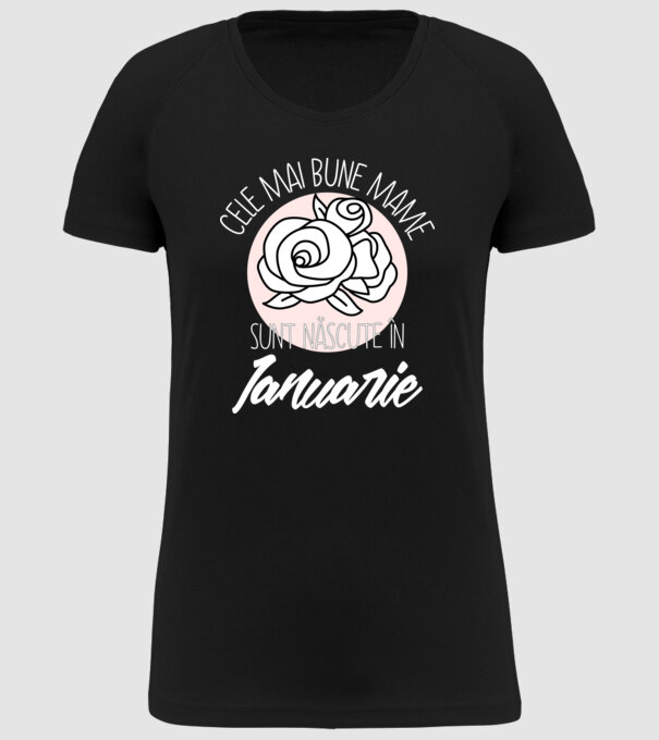 Cele mai bune mame sunt născute în Ianuarie model negru pe tricou
