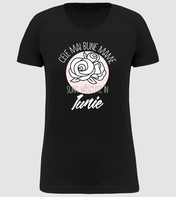 Cele mai bune mame sunt născute în Iunie model negru pe tricou