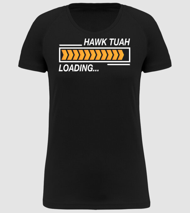 Hawk tuah loading model negru pe tricou