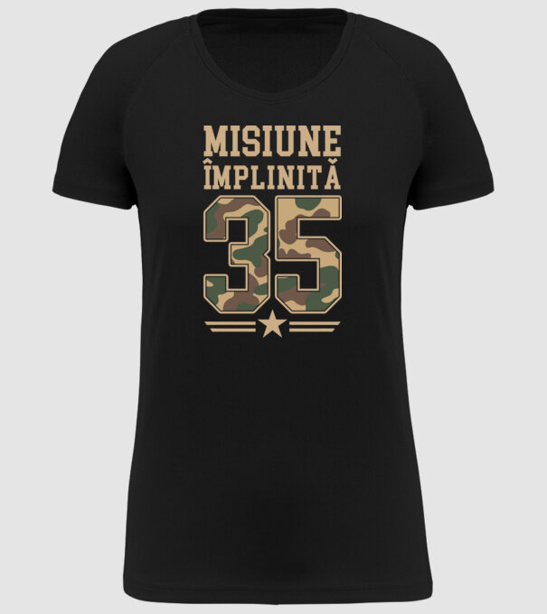 Misiune împlinită 35 model negru pe tricou