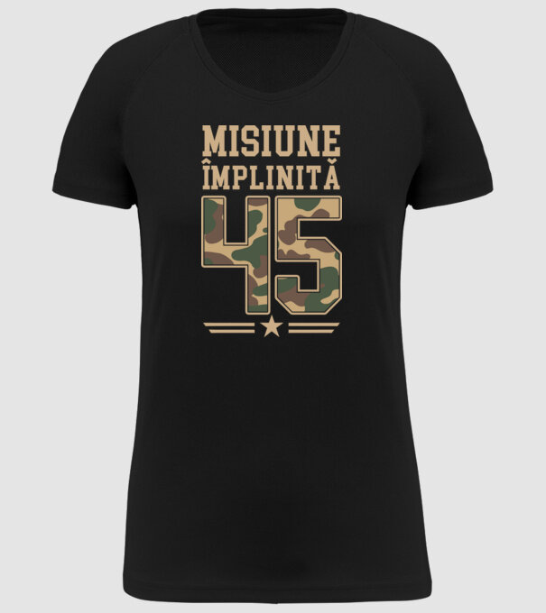 Misiune împlinită 45 model negru pe tricou