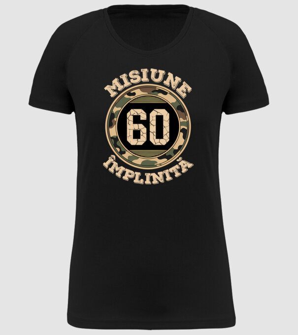 Misiune împlinită 60 model negru pe tricou