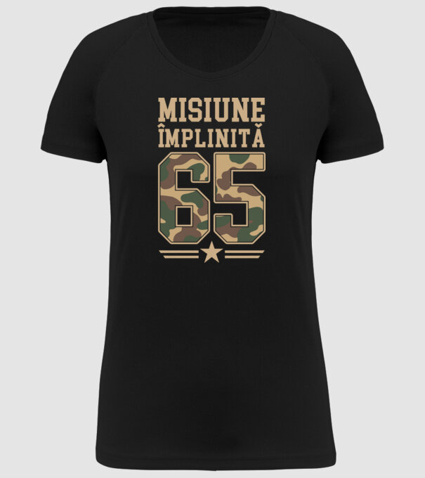 Misiune împlinită 65 model negru pe tricou