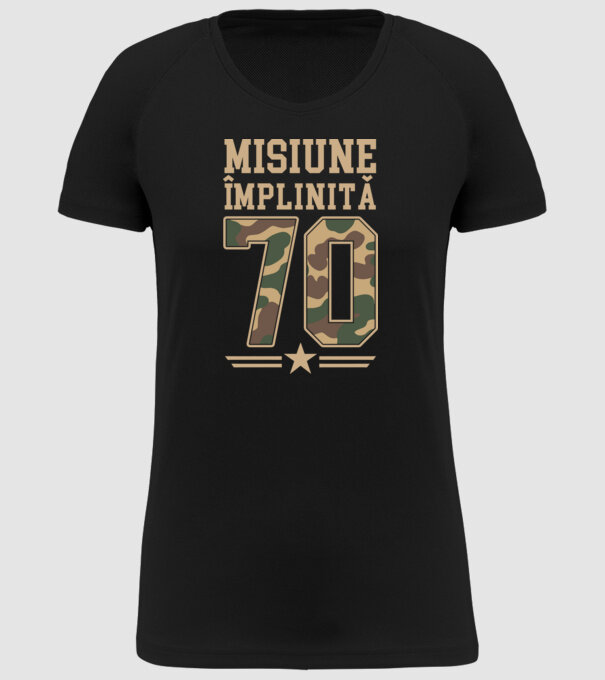 Misiune împlinită 70 model negru pe tricou