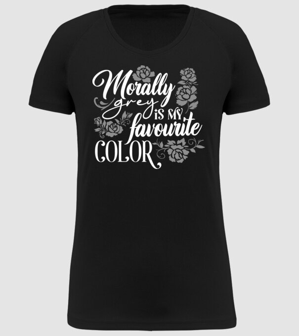 Moraly Gray is my favorite color model negru pe tricou