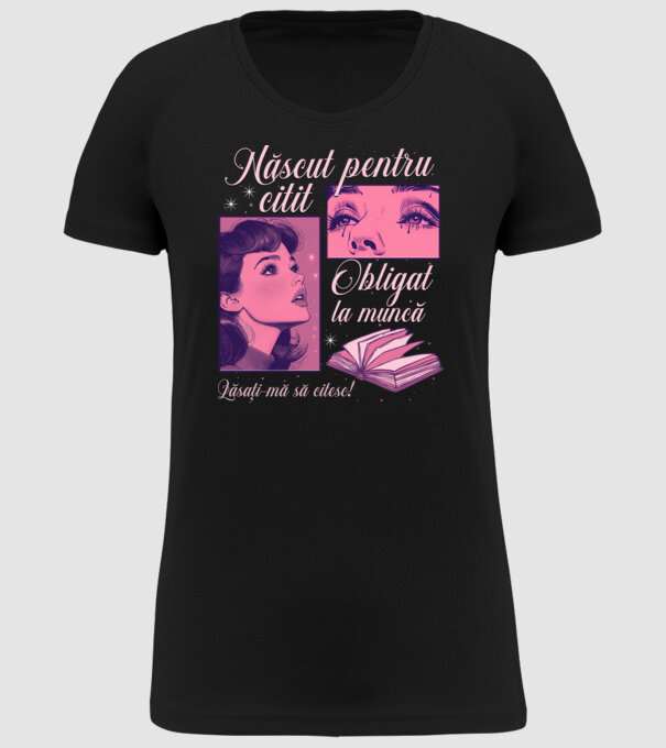 Născut pentru citit obligat la muncă lăsați-mă să citesc model negru pe tricou