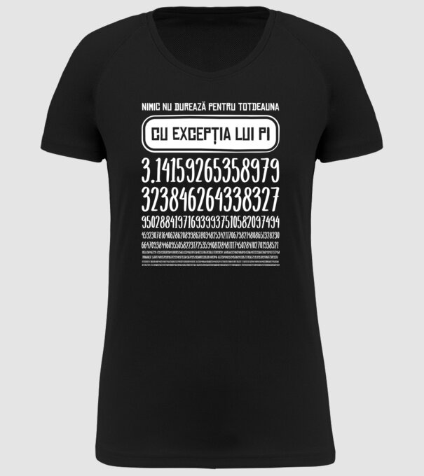 nimic nu durează pentru totdeauna, cu excepția lui pi model negru pe tricou