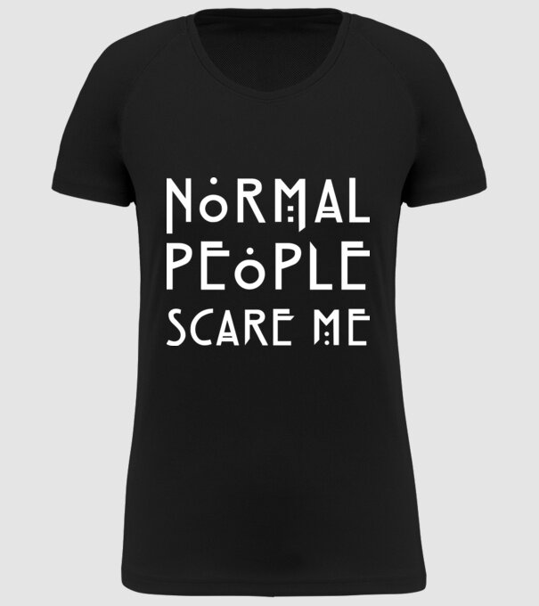Normal people scare me model negru pe tricou