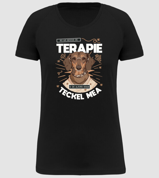 Nu am nevoie de terapie e de ajuns doar teckel mea model negru pe tricou
