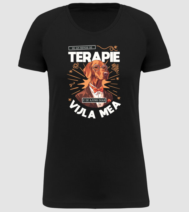 Nu am nevoie de terapie e de ajuns doar Vijla mea model negru pe tricou
