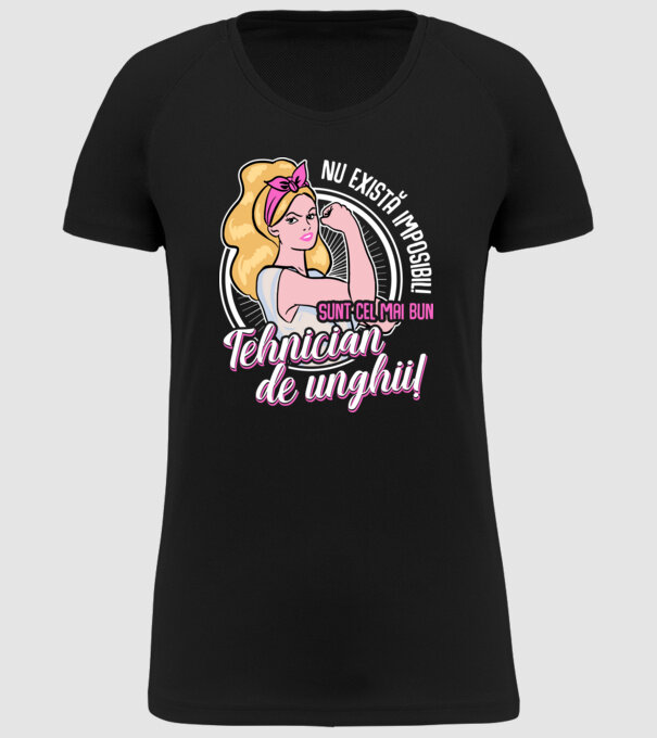 Nu există imposibil! Sunt cel mai bun tehnician de unghii! model negru pe tricou