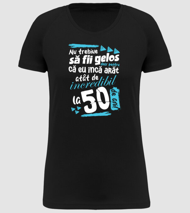 Nu trebuie să fii gelos 50 de ani model negru pe tricou