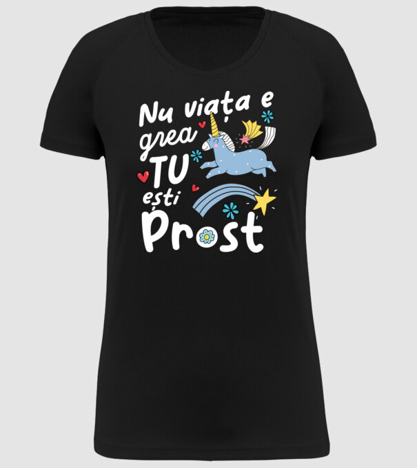 Nu viața e grea, tu ești prost model negru pe tricou