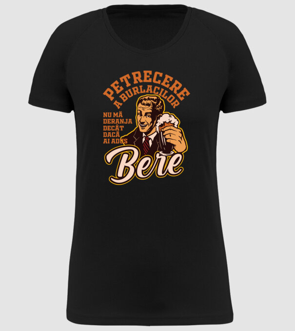 petrecere a burlacilor - nu mă deranja decât dacă ai adus bere model negru pe tricou