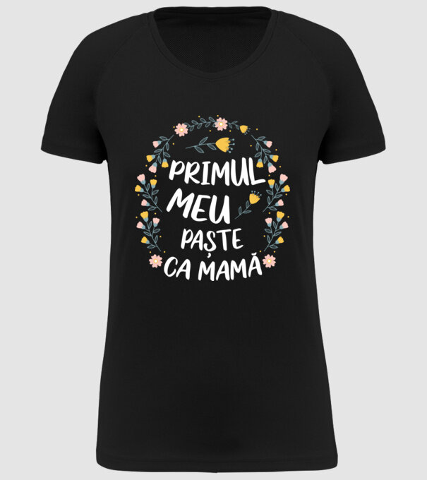 Primul meu Paște ca mamă model negru pe tricou