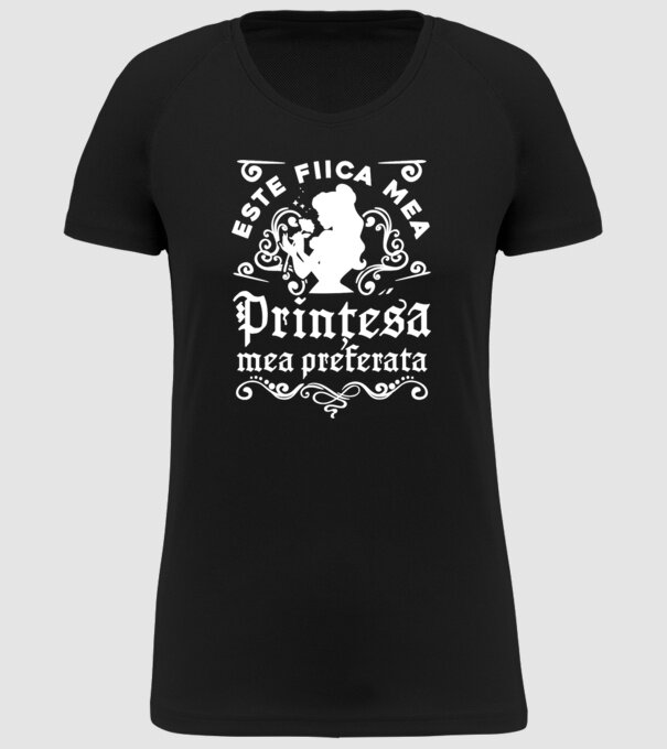 Prințesa mea preferată este fiica mea! model negru pe tricou