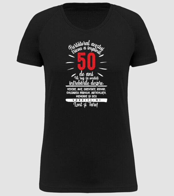 Purtătorul acestui tricou a împlinit: 50 de ani model negru pe tricou