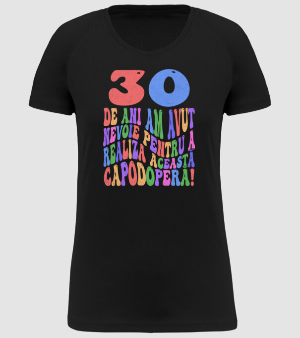 Realiza această capodoperă 30 model negru pe tricou