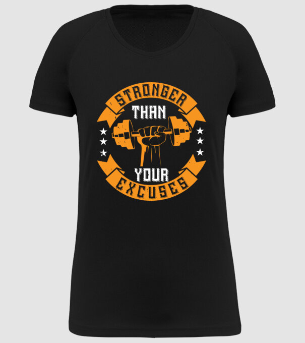 stronger than your excuses model negru pe tricou