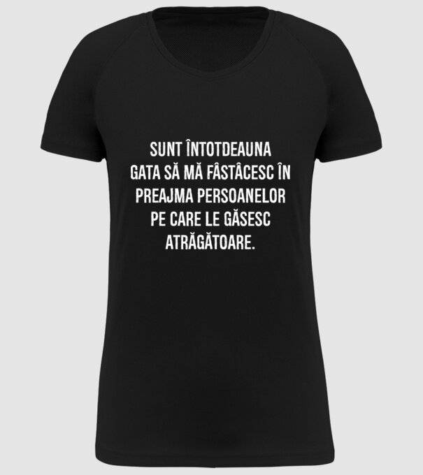 Sunt întotdeauna gata să mă fâstâcesc în preajma persoanelor pe care le găsesc atrăgătoare. model negru pe tricou