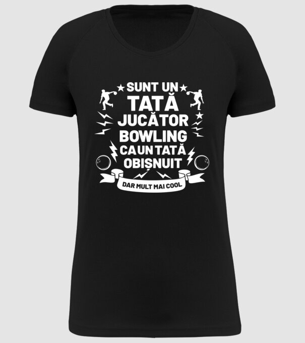 sunt un tată jucător bowling, ca un tată obișnuit, dar mult mai cool model negru pe tricou