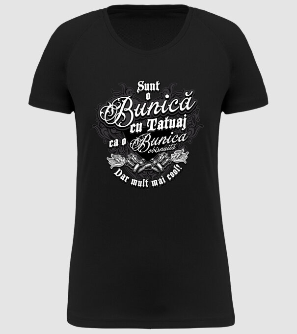 Sunt o bunică cu tatuaj, ca o bunică obișnuită, dar mult mai cool! model negru pe tricou