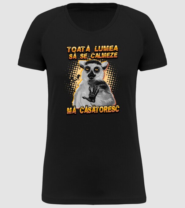 toată lumea - să se calmeze - mă căsătoresc model negru pe tricou