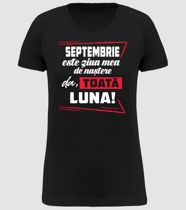 Toată luna SEPTEMBRIE model negru pe tricou