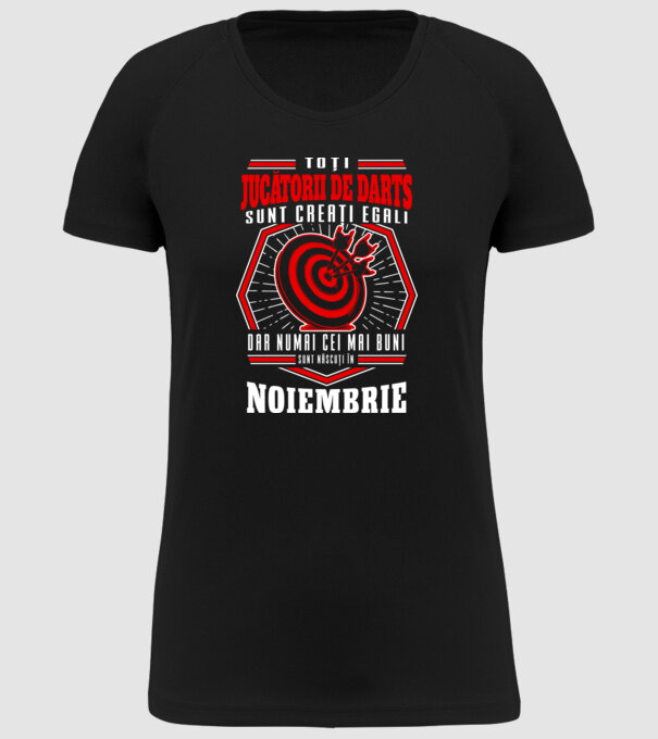 Toți jucătorii de darts sunt creați egali, dar numai cei mai buni sunt născuți în noiembrie. model negru pe tricou