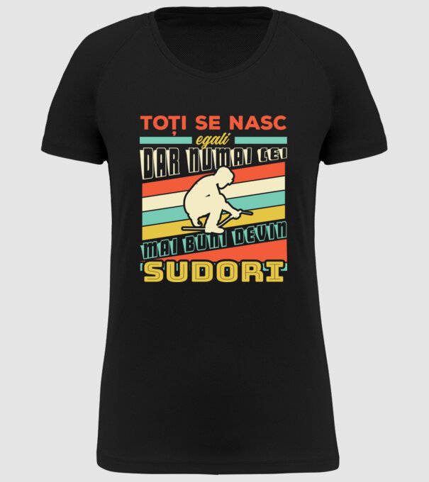 Toți se nasc egali, dar numai cei mai buni devin sudori model negru pe tricou