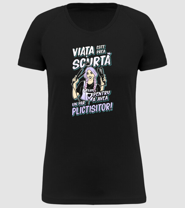 viata este prea scurta pentru a avea un par plictisitor model negru pe tricou