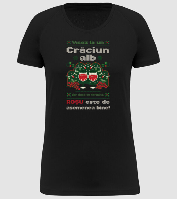 Visez la un Crăciun alb dar dacă se termină, Roșu este de asemenea bine! Negru model negru pe tricou