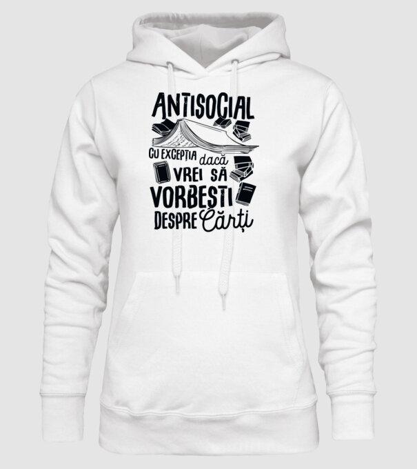 Antisocial, cu excepția dacă vrei să vorbești despre cărți-01 model alb pe tricou