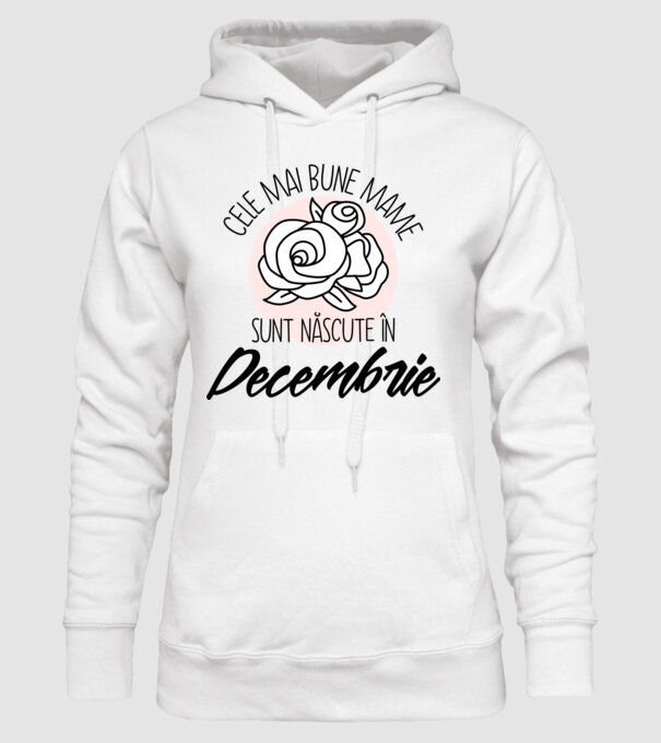Cele mai bune mame sunt născute în Decembrie model alb pe tricou