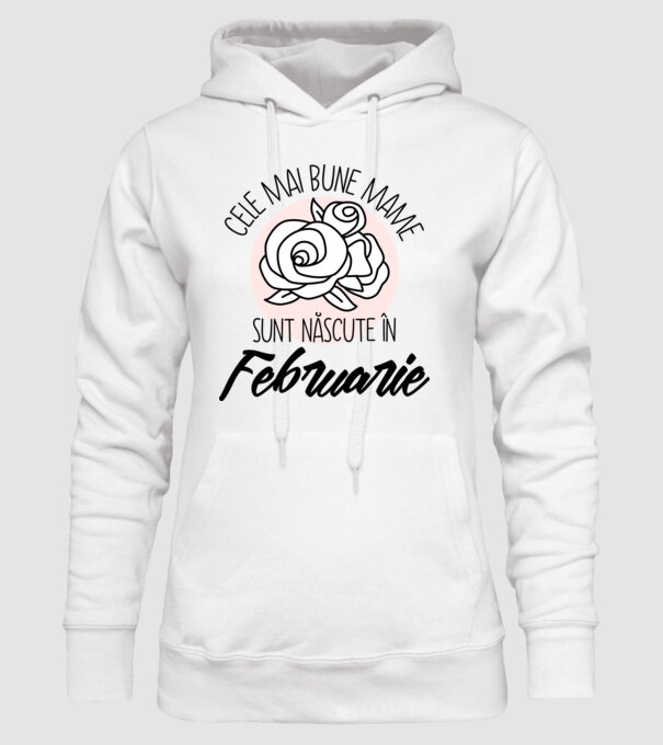Cele mai bune mame sunt născute în Februarie model alb pe tricou