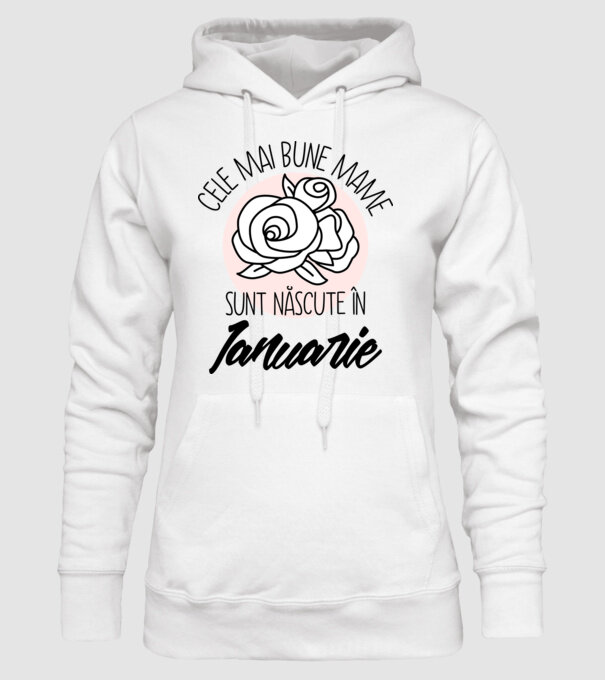 Cele mai bune mame sunt născute în Ianuarie model alb pe tricou