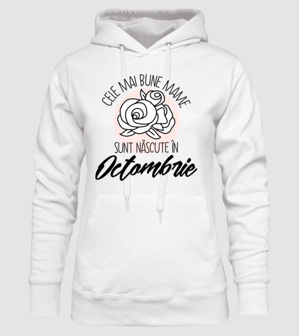 Cele mai bune mame sunt născute Octombrie model alb pe tricou