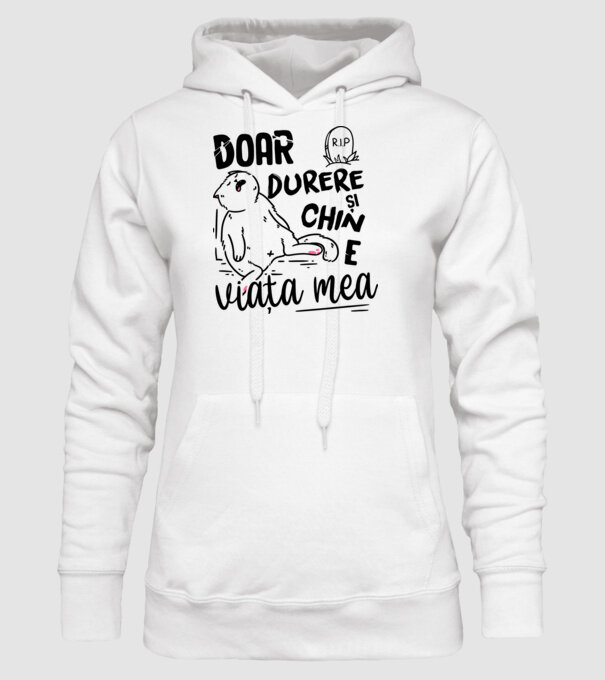 Doar durere și chin e viața mea model alb pe tricou