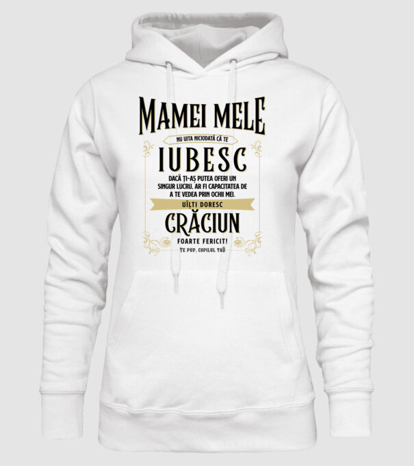 Mamei mele - nu uita niciodată că te iubesc - dacă ți-aș putea oferi un singur lucru, ar fi capacitatea de a te vedea prin ochii model alb pe tricou