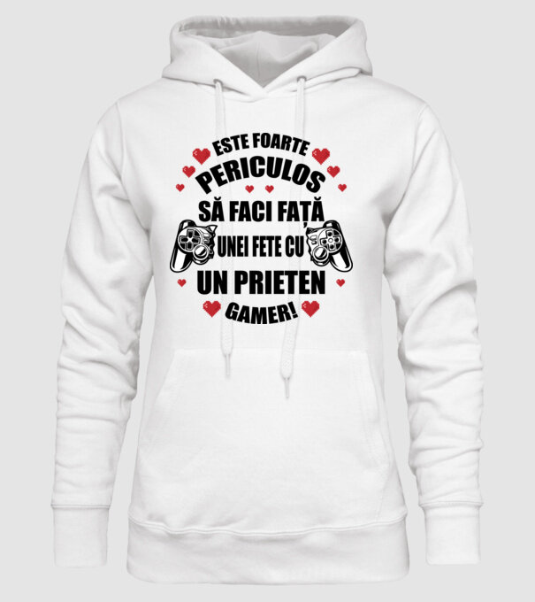 este foarte periculos să faci față unei fete cu un prieten gamer! model alb pe tricou